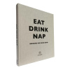 Eat, Drink, Nap: Bringing the House Home