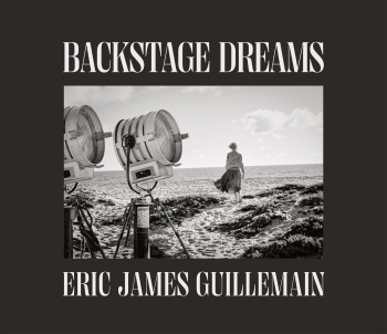 Eric james-guillemain-backstage-dreams Eric James Guillemain: Backstage Dreams