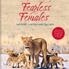 Fearless Females by Mario Ludwig