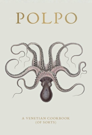POLPO: A Venetian Cookbook