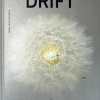 DRIFT, Choreographing the Future