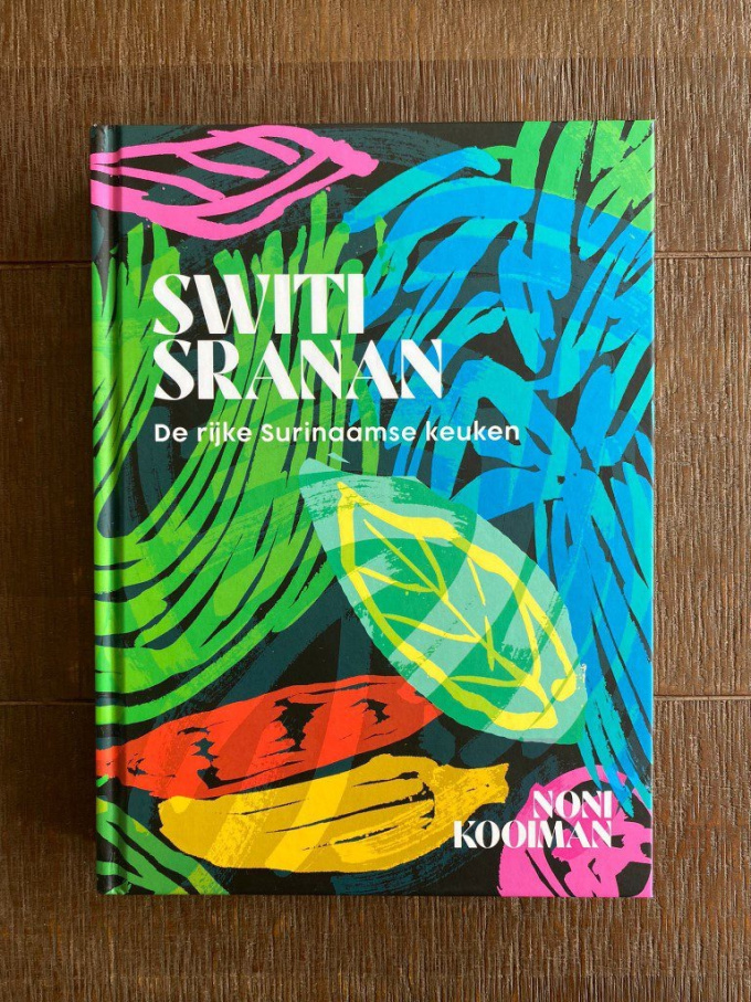 Switi Sranan - The rich Surinamese cuisine.