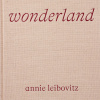 Annie Leibovitz: Wonderland