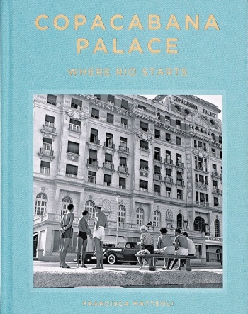 Copacabana Palace: Where Rio Starts