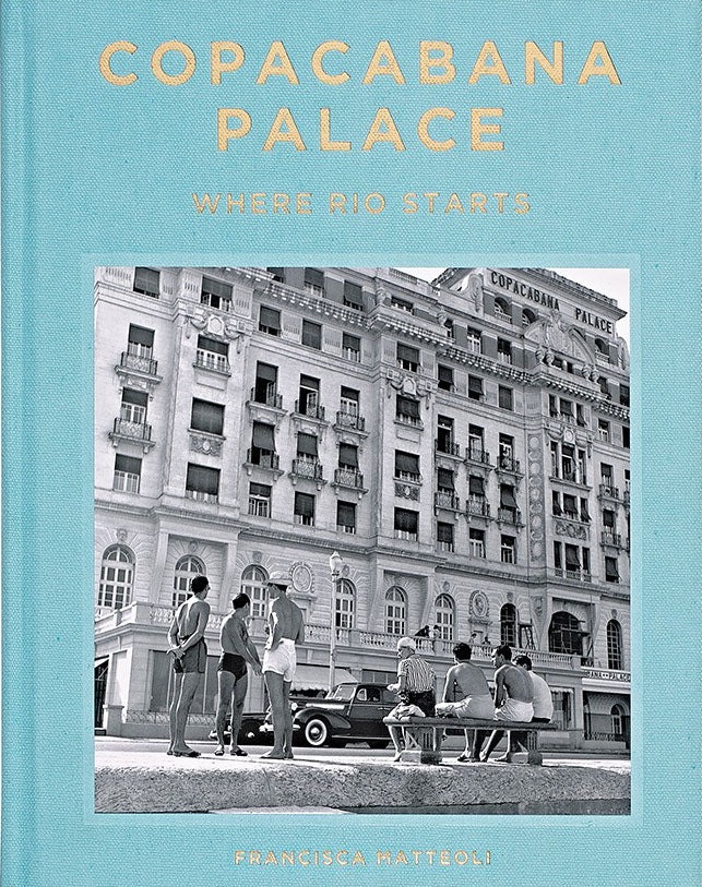 Copacabana Palace: Where Rio Starts