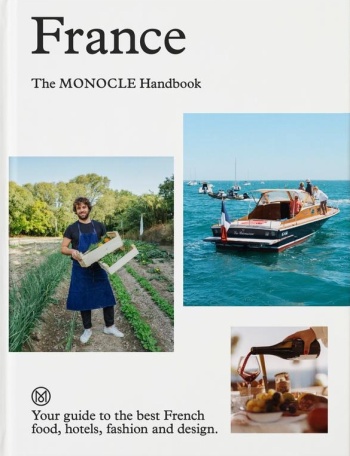 France: The Monocle Handbook