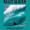 Kelly Slater: A Life of Waves