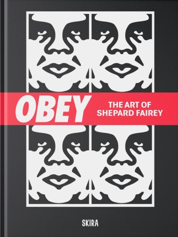 OBEY: The Art of Shepard Fairey