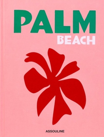 Assouline: Palm Beach