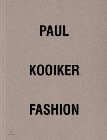 Paul Kooiker: Fashion