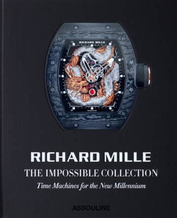 Richard Mille: The Impossible Collection