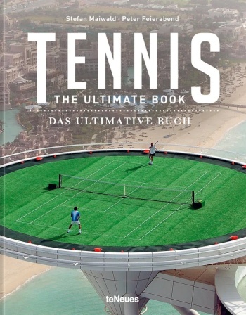 Tennis: The Ultimate Book