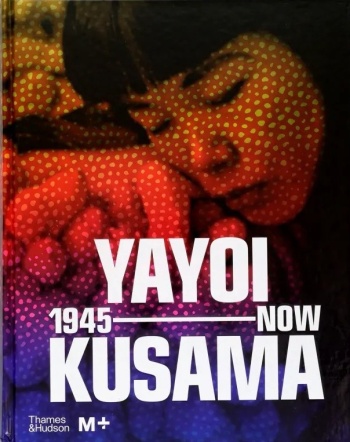yayoi-kusama-1945-to-now-9780500025857-cover Yayoi Kusama: 1945 to Now